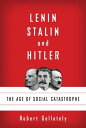 ŷKoboŻҽҥȥ㤨Lenin, Stalin, and Hitler The Age of Social CatastropheŻҽҡ[ Robert Gellately ]פβǤʤ748ߤˤʤޤ