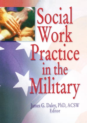 Social Work Practice in the MilitaryŻҽҡ[ Carlton Munson ]