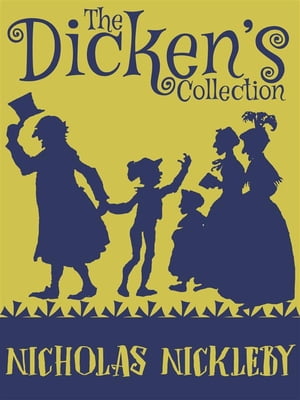 Nicholas NicklebyŻҽҡ[ Charles Dickens ]