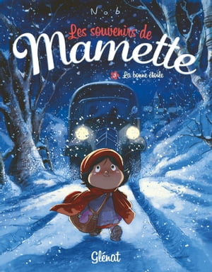 Les Souvenirs de Mamette - Tome 03