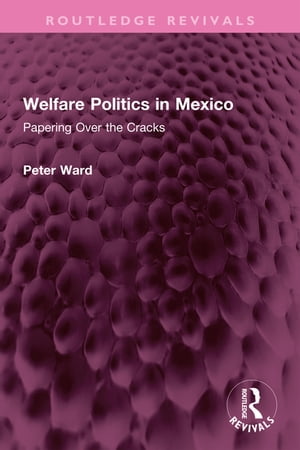 Welfare Politics in Mexico