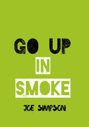 Go up in smoke