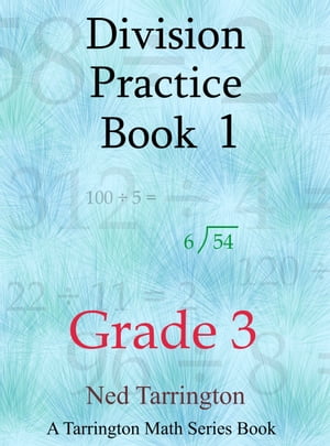ŷKoboŻҽҥȥ㤨Division Practice Book 1, Grade 3 Grade 3 Division Practice, #1Żҽҡ[ Ned Tarrington ]פβǤʤ200ߤˤʤޤ