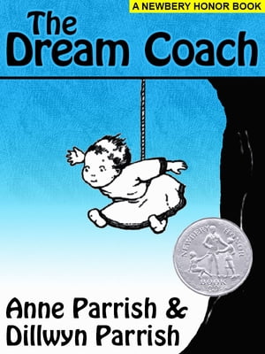 The Dream Coach (A Newberry Honor Book)【電子