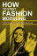 How to Start Fashion Modeling: A Brief Guide to Fashion Modeling Career