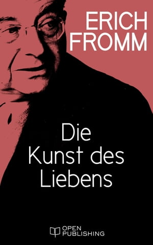 Die Kunst des Liebens