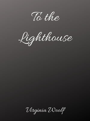 To the Lighthouse