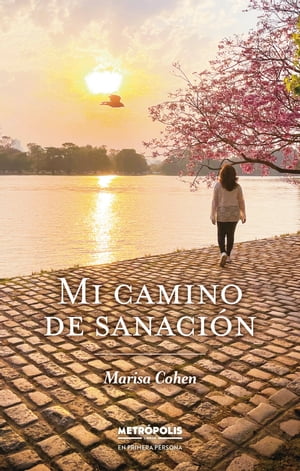 Mi camino de sanación