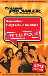 Rensselaer Polytechnic Institute 2012【電子書籍】[ Cara Riverso ]