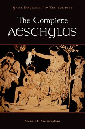 The Complete Aeschylus