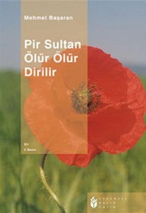 Pir Sultan ?l?r ?l?r DirilirŻҽҡ[ Mehmet Ba?aran ]