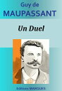 Un Duel【電子書籍】[ Guy de Maupassant ]