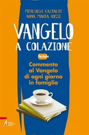 Vangelo a colazione