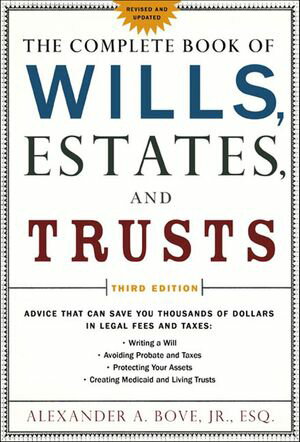 The Complete Book of Wills, Estates, and Trusts