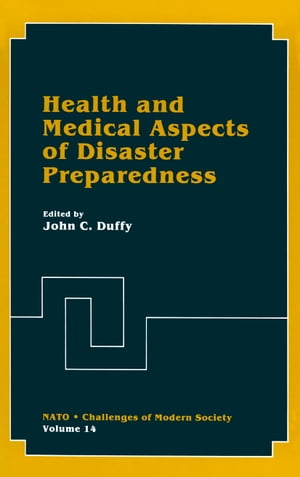 Health and Medical Aspects of Disaster Preparedness【電子書籍】