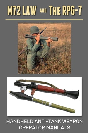 M72 LAW and The RPG-7