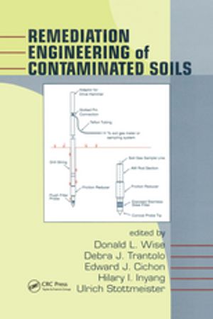 楽天楽天Kobo電子書籍ストアRemediation Engineering of Contaminated Soils【電子書籍】[ Donald L. Wise ]