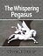 The Whispering Pegasus