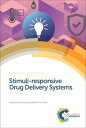 Stimuli-responsive Drug Delivery Systems【電子書籍】