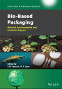 Bio-Based Packaging Material, Environmental and Economic Aspects【電子書籍】 Christian V. Stevens