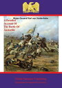 A Detailed Account Of The Battle Of Austerlitz【電子書籍】 Major-General Karl von Stutterheim