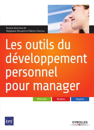 Les outils du développement personnel pour manager