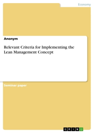 Relevant Criteria for Implementing the Lean Management Concept