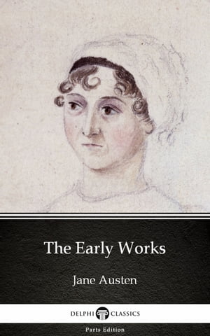 ŷKoboŻҽҥȥ㤨The Early Works by Jane Austen (IllustratedŻҽҡ[ Jane Austen ]פβǤʤ126ߤˤʤޤ