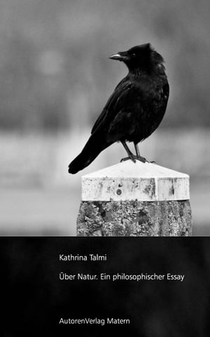 ?ber Natur Ein philosophischer EssayŻҽҡ[ Kathrina Talmi ]