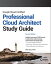 Google Cloud Certified Professional Cloud Architect Study Guide