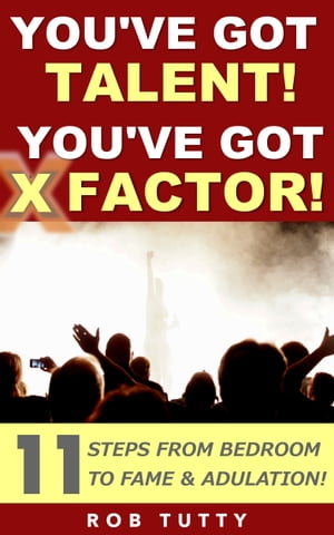 You've Got Talent! You've Got X Factor!