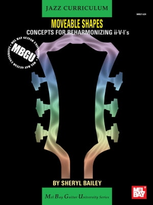 MBGU Jazz Moveable Shapes: Concepts for Reharmonizing II-V-I's