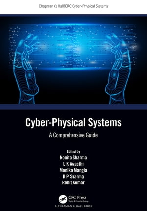 Cyber-Physical Systems A Comprehensive GuideŻҽҡ