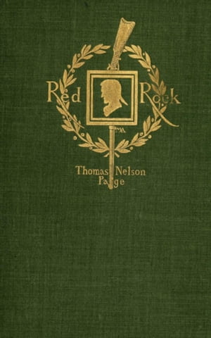 Red Rock - A Chronicle of ReconstructionŻҽҡ[ Nelson Page ]