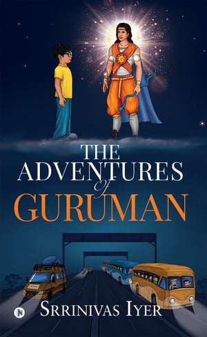The adventures of Guruman