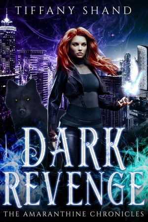 Dark Revenge The Amaranthine C