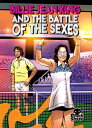 Billie Jean King and the Battle of the Sexes【電子