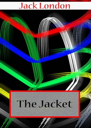 THE JACKET (THE STAR-ROVER)