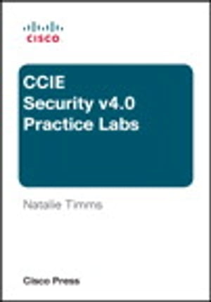 CCIE Security v4.0 Practice Labs