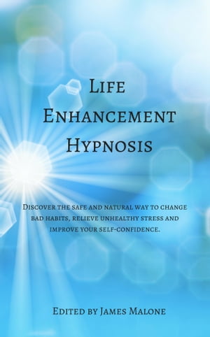 Life Enhancement Hypnosis