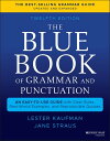 The Blue Book of Grammar and Punctuation An Easy-to-Use Guide with Clear Rules, Real-World Examples, and Reproducible Quizzes