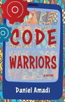 Code Warriors【電子書籍】[ Daniel Amadi ]