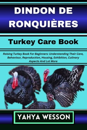 DINDON DE RONQUIÈRES Turkey Care Book