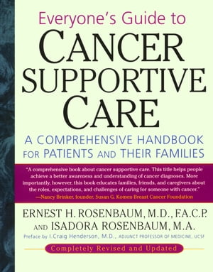 Everyone's Guide to Cancer Supportive Care
