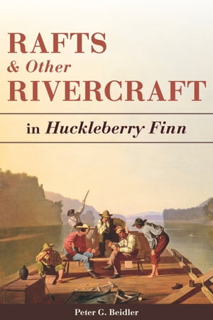 Rafts and Other Rivercraft