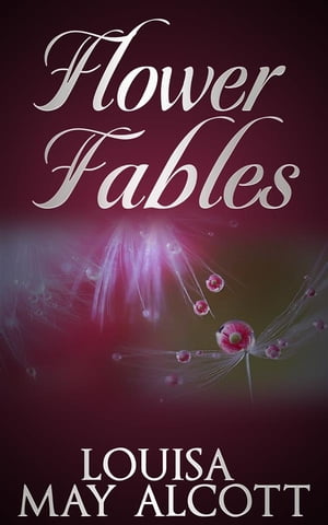 Flower Fables