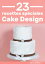 23 Recettes Spéciales Cake Design