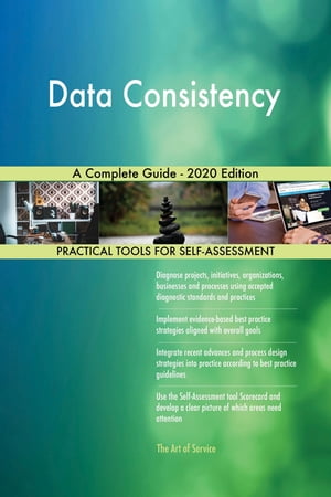 Data Consistency A Complete Guide - 2020 Edition