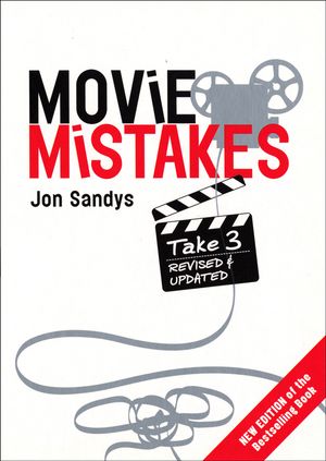 Movie Mistakes: Take 3【電子書籍】[ Jon Sandys ]
