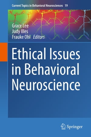 Ethical Issues in Behavioral Neuroscience【電子書籍】